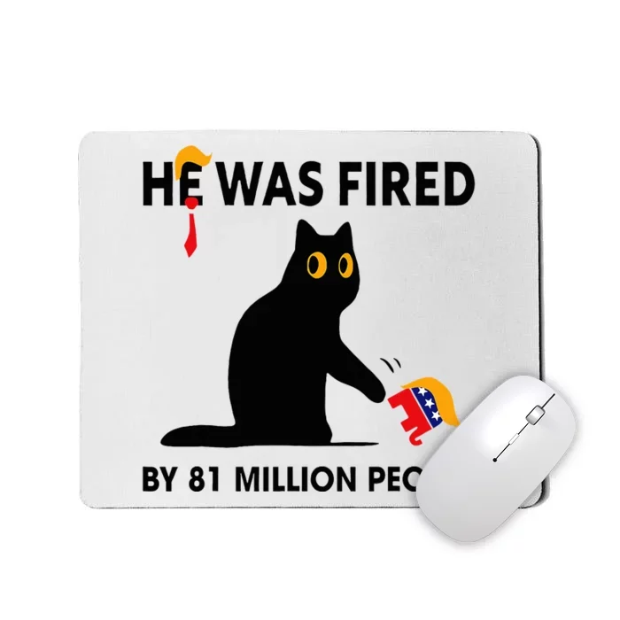 Cat Trump He Was Fired By 81 Million People Kamala Harris Mousepad