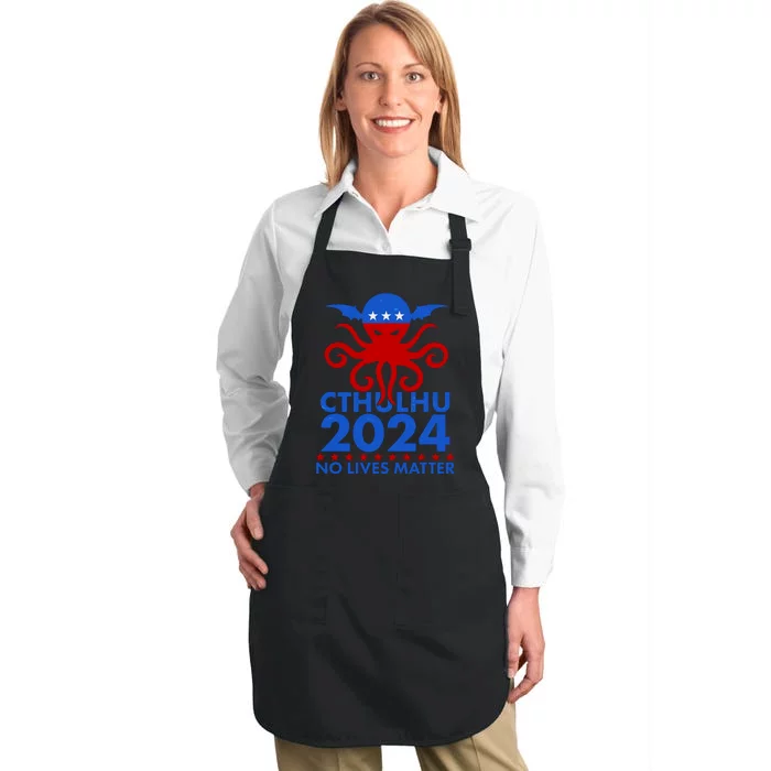 CTHULHU 2024 Election No Lives Matter Full-Length Apron With Pocket