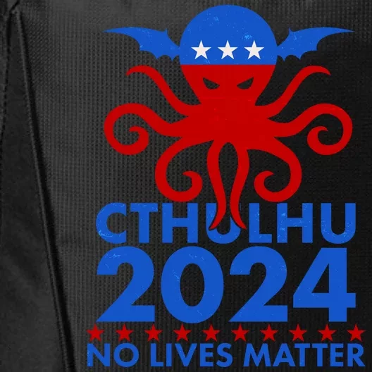 CTHULHU 2024 Election No Lives Matter City Backpack