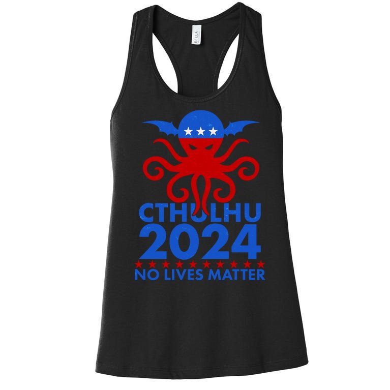 CTHULHU 2024 Election No Lives Matter Women's Racerback Tank