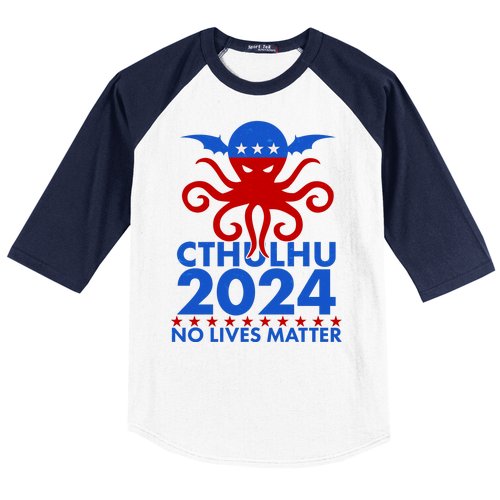 CTHULHU 2024 Election No Lives Matter Baseball Sleeve Shirt
