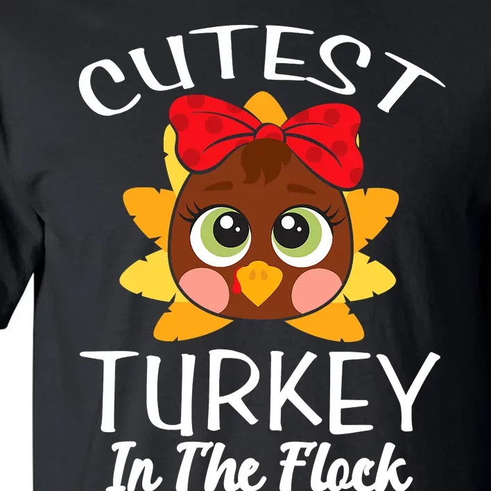 Cutest Turkey In The Flock Thanksgiving Tall T-Shirt