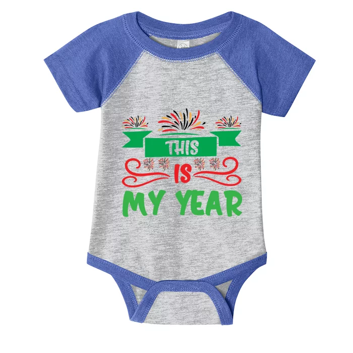 Cute This Is My Year Celebrating New Years Eve Party Design Great Gift Infant Baby Jersey Bodysuit