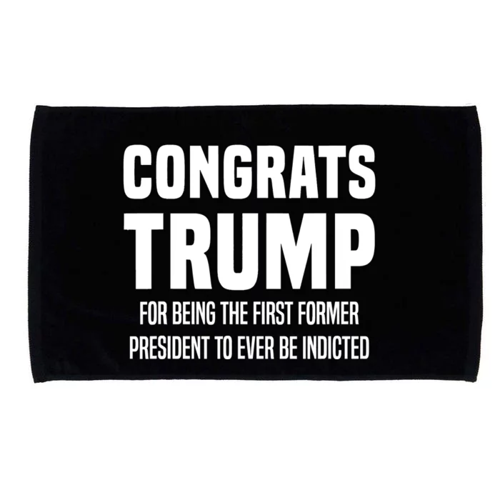 Congrats Trump Indicted Microfiber Hand Towel