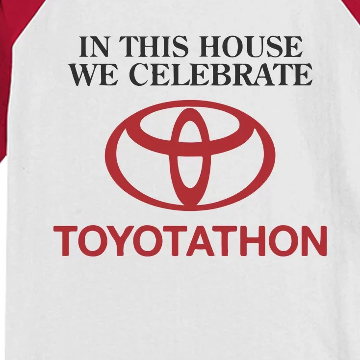 Celebrate Toyotathon In This House We Celebrate Toyotathon Kids Colorblock Raglan Jersey