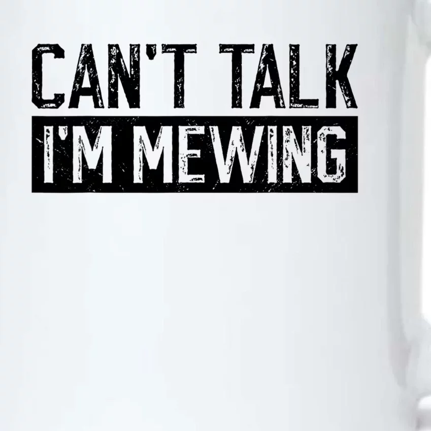 CanT Talk IM Mewing Funny Saying Black Color Changing Mug