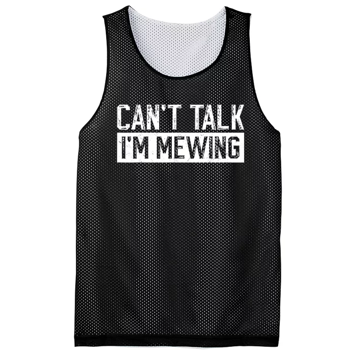 CanT Talk IM Mewing Funny Saying Mesh Reversible Basketball Jersey Tank