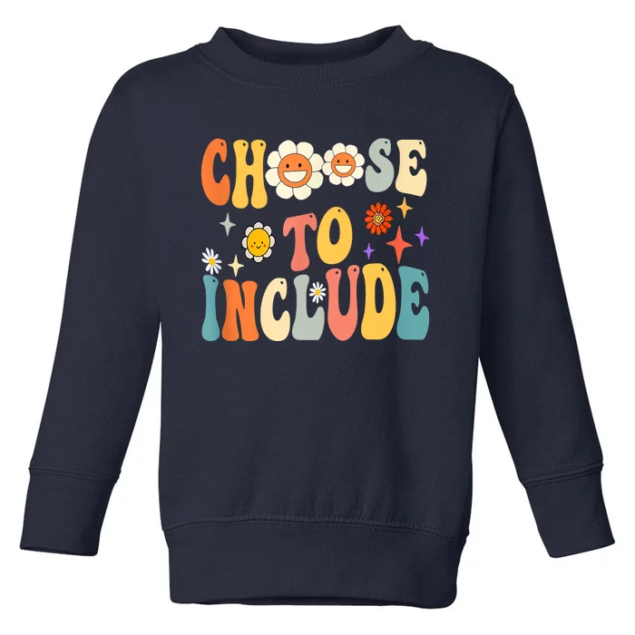 Choose To Include Special Education Teacher Autism Awareness Toddler Sweatshirt