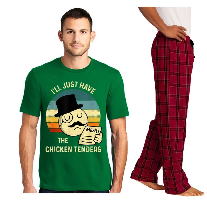 Chicken Tenders Ill Just Have The Chicken Tenders Funny Pajama Set