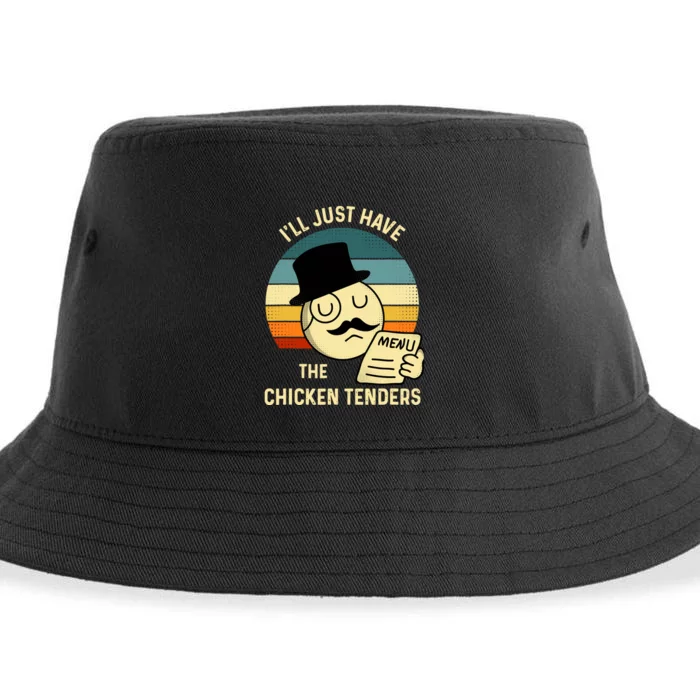 Chicken Tenders ILl Just Have The Chicken Tenders Funny Sustainable Bucket Hat