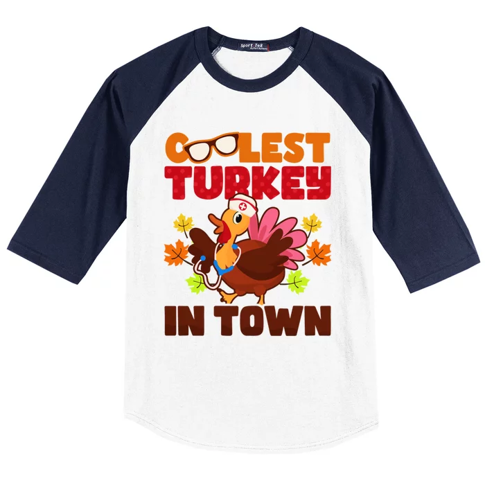 Coolest Turkey In Town Design Thanksgiving Nurse Meaningful Gift Baseball Sleeve Shirt