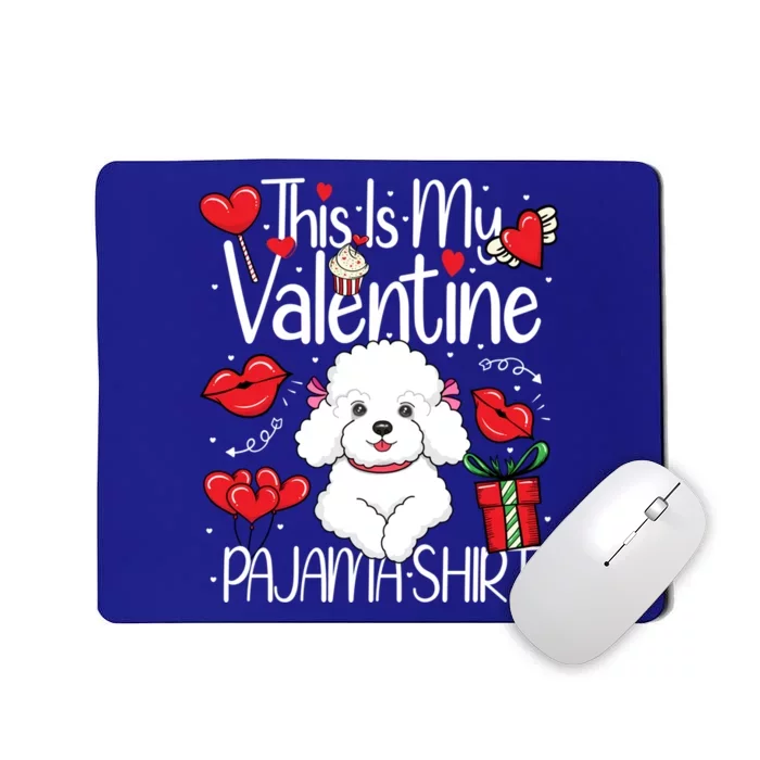 Cute This Is My Valentine Pajama Poodle Puppy Lover Funny Gift Mousepad