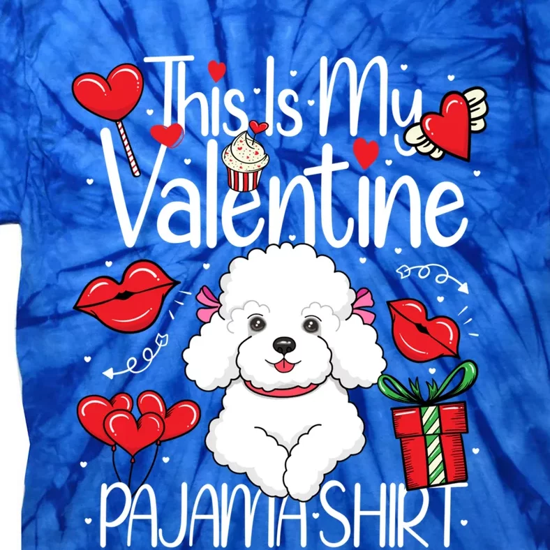 Cute This Is My Valentine Pajama Poodle Puppy Lover Funny Gift Tie-Dye T-Shirt