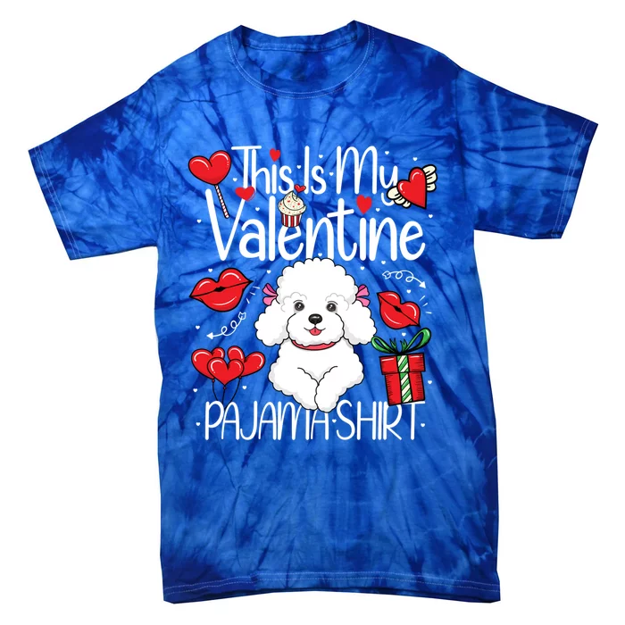 Cute This Is My Valentine Pajama Poodle Puppy Lover Funny Gift Tie-Dye T-Shirt