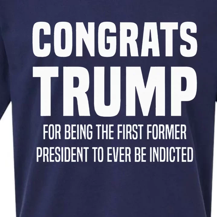 Congrats Trump Indicted Sueded Cloud Jersey T-Shirt