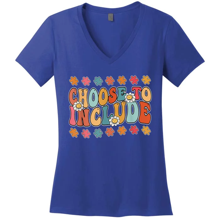 Choose To Include Special Education Teacher Autism Awareness Women's V-Neck T-Shirt