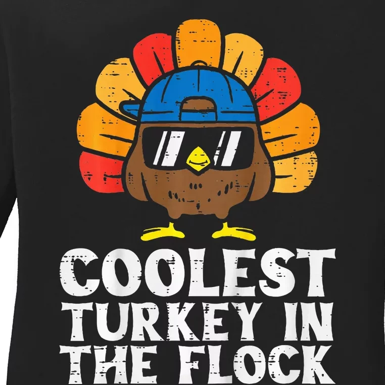 Coolest Turkey In The Flock Thanksgiving Ladies Long Sleeve Shirt