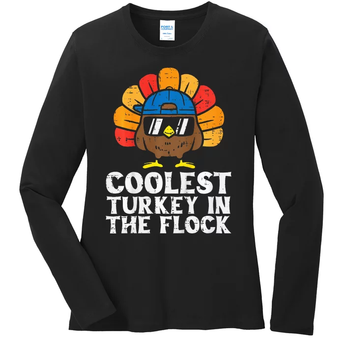 Coolest Turkey In The Flock Thanksgiving Ladies Long Sleeve Shirt