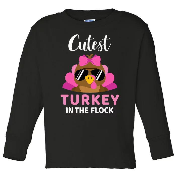 Cutest Turkey In The Flock Thanksgiving Toddler Long Sleeve Shirt