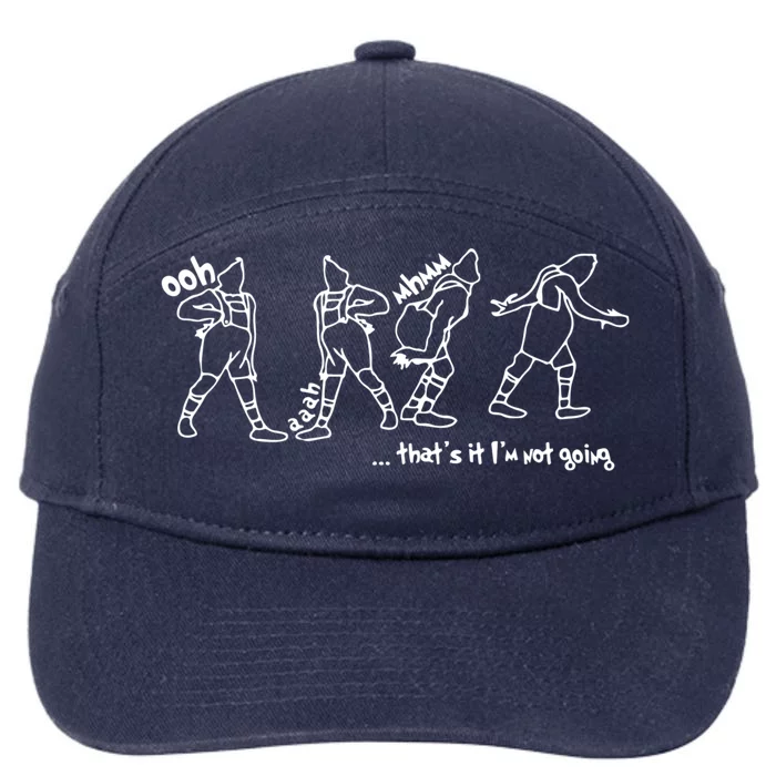 Christmas Thats It Im Not Going Funny Quote Xmas Clothing Gift 7-Panel Snapback Hat