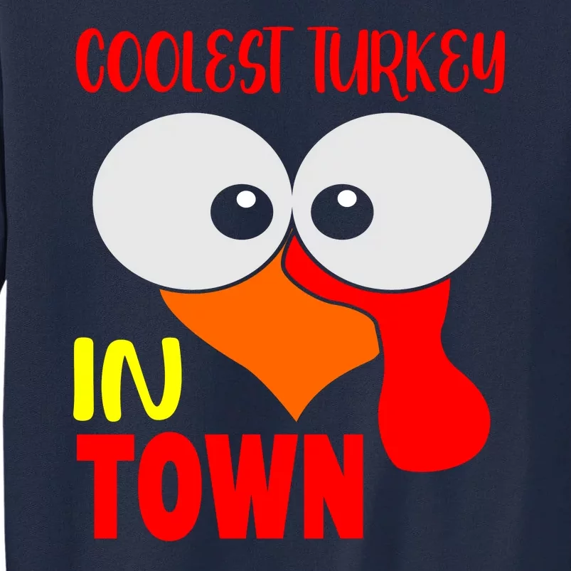 Coolest Turkey In Town Funny Thanksgiving Tall Sweatshirt