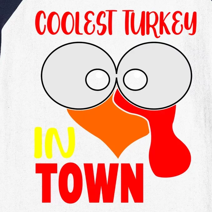 Coolest Turkey In Town Funny Thanksgiving Baseball Sleeve Shirt