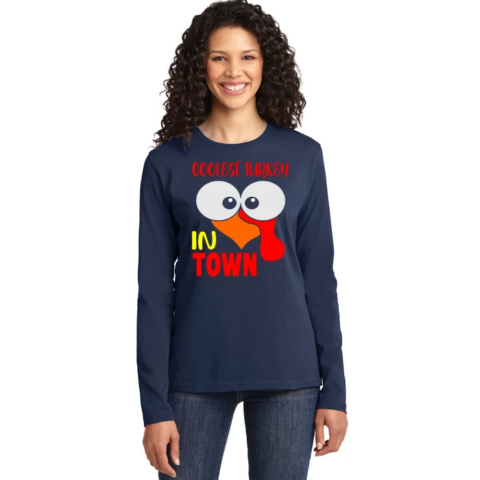 Coolest Turkey In Town Funny Thanksgiving Ladies Long Sleeve Shirt