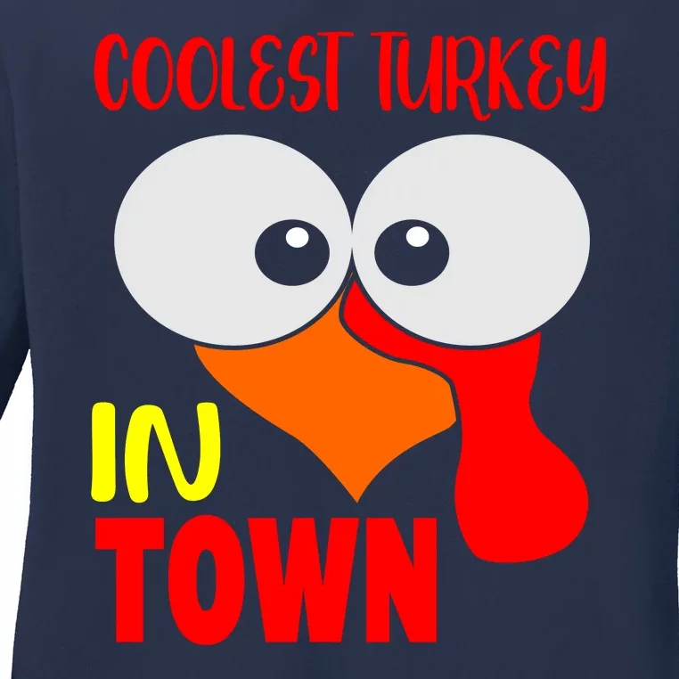 Coolest Turkey In Town Funny Thanksgiving Ladies Long Sleeve Shirt