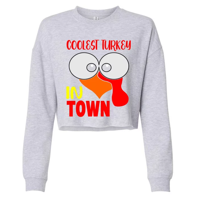 Coolest Turkey In Town Funny Thanksgiving Cropped Pullover Crew