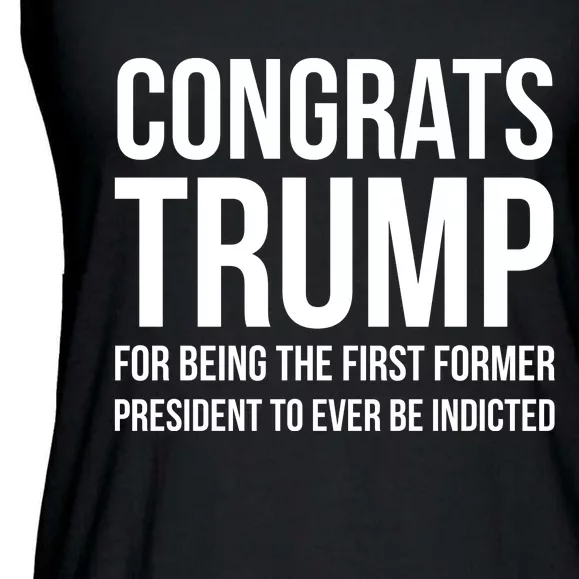 Congrats Trump Indicted Ladies Essential Flowy Tank