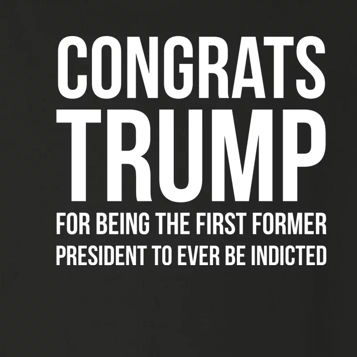 Congrats Trump Indicted Toddler Long Sleeve Shirt