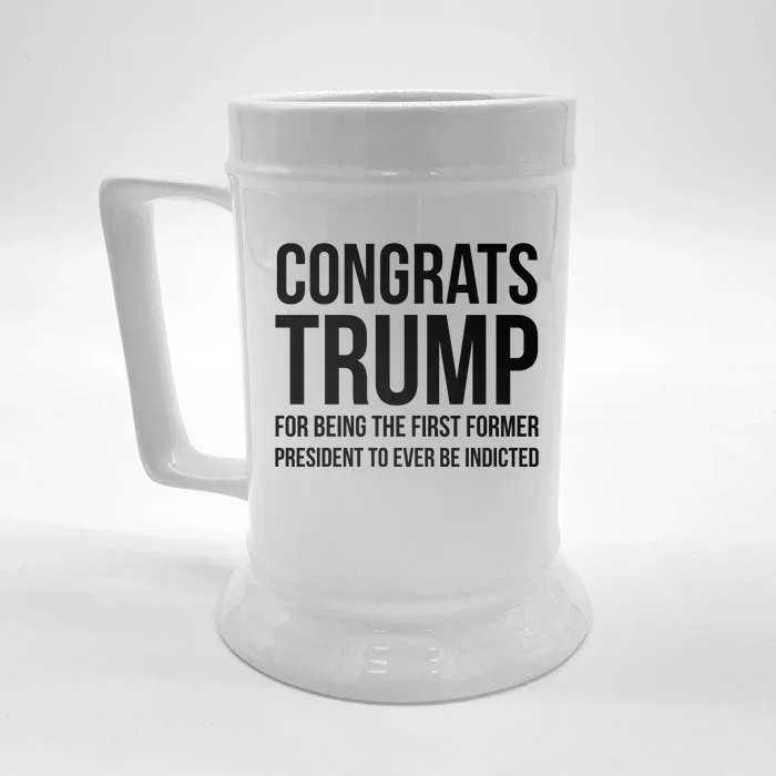 Congrats Trump Indicted Front & Back Beer Stein