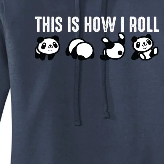 Cool This Is How I Roll Panda Funny Bear Lover Fan Gift Cute Gift Women's Pullover Hoodie