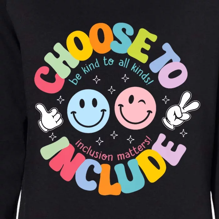 Choose To Include Be Kind To All Kinds Autism Awareness Cute Gift Womens California Wash Sweatshirt