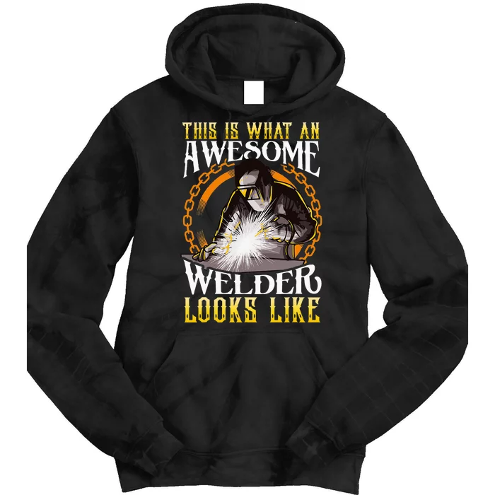 Cute This Is What An Awesome Welder Looks Like Welding Tie Dye Hoodie