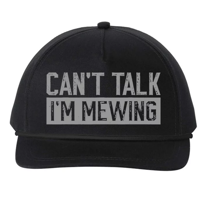 CanT Talk IM Mewing Funny Quote Snapback Five-Panel Rope Hat