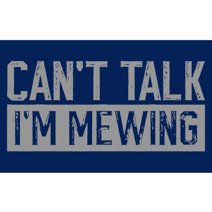 CanT Talk IM Mewing Funny Quote Bumper Sticker