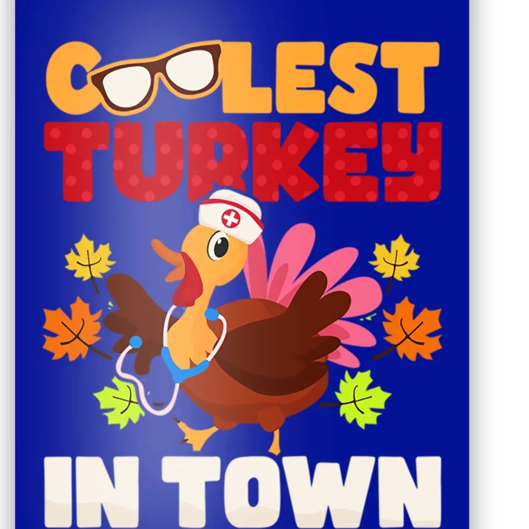 Coolest Turkey In Town Design Great Gift Poster