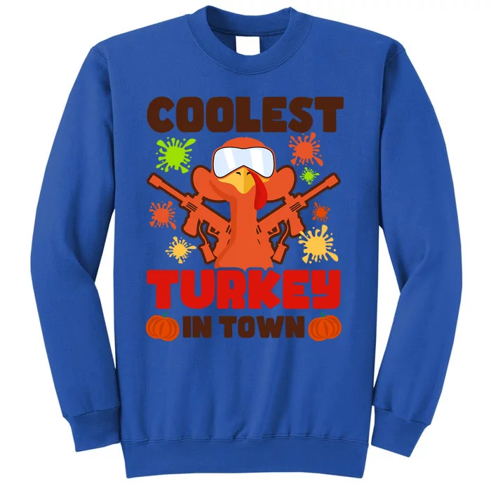 Coolest Turkey In Town Design Thanksgiving Paintball Cool Gift Tall Sweatshirt