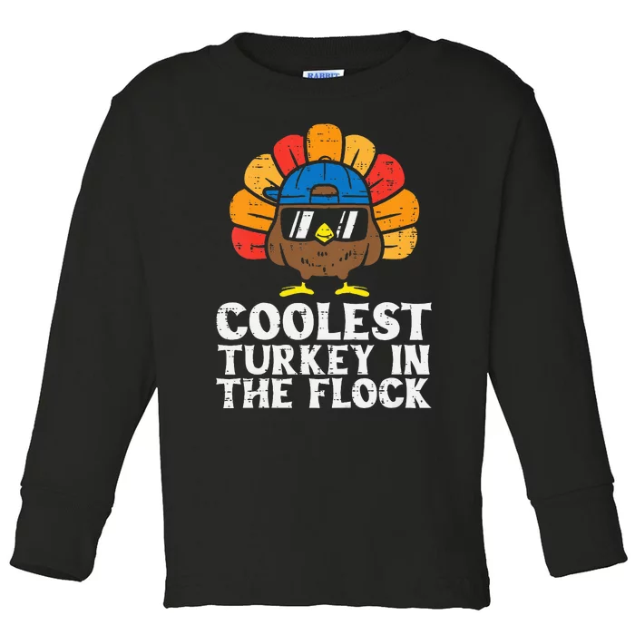 Coolest Turkey In The Flock Thanksgiving Toddler Long Sleeve Shirt