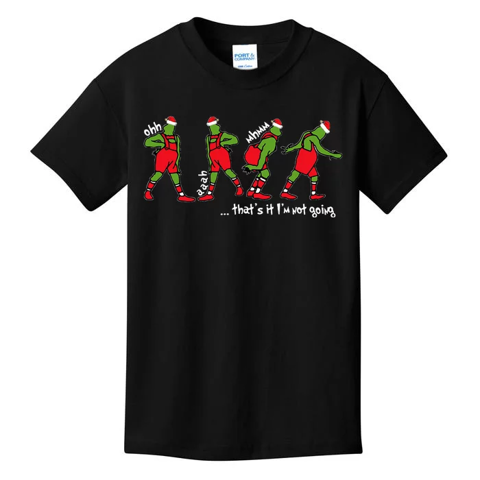 Christmas ThatS It IM Not Going Kids T-Shirt