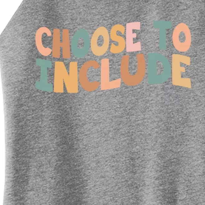 Choose To Include Special Education Teacher Autism Awareness Gift Women’s Perfect Tri Rocker Tank