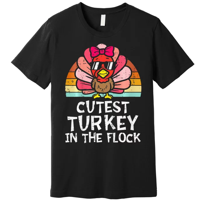 Cutest Turkey In The Flock Retro Thanksgiving Premium T-Shirt