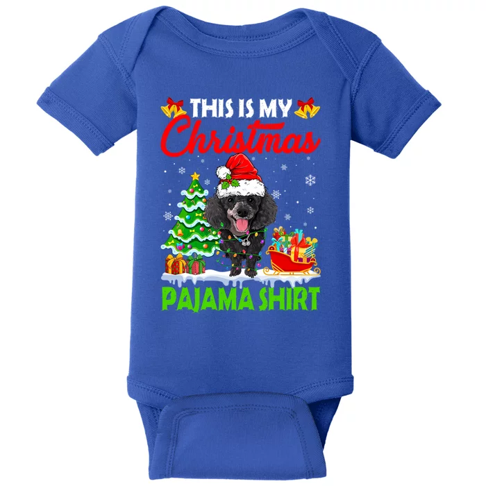 Cute This Is My Christmas Poodle Dog Xmas Pajama Cute Gift Baby Bodysuit