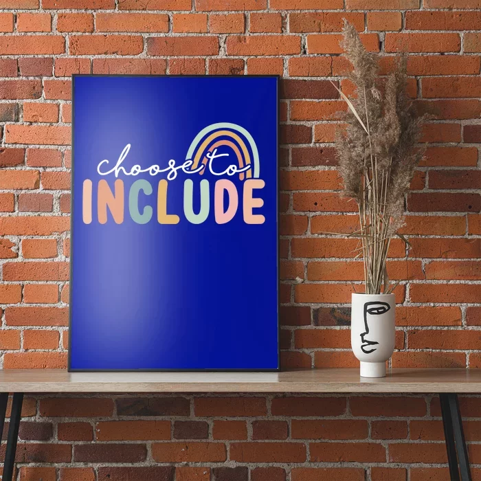 Choose To Include Special Education Teacher Autism Awareness Gift Poster