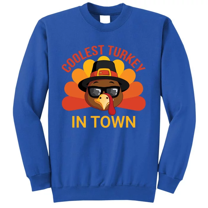 Coolest Turkey In Town Funny Thanksgiving Pilgrim Turkey Day Gift Tall Sweatshirt