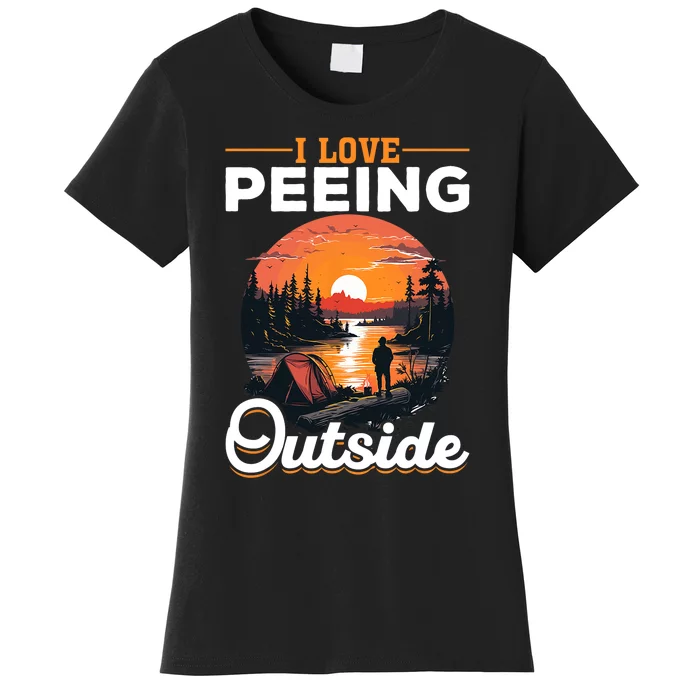 Camping Tent I Love Peeing Outside Women's T-Shirt