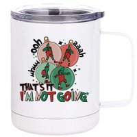 Christmas Thats It Im Not Going 12 oz Stainless Steel Tumbler Cup