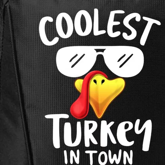 Coolest Turkey In Town Funny Turkey Thanksgiving Gift City Backpack