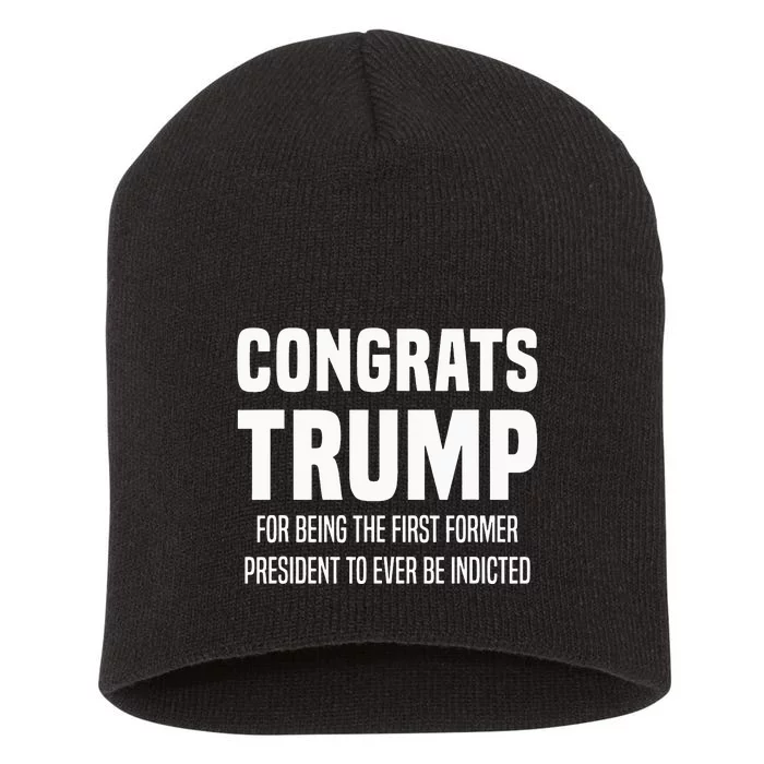 Congrats Trump Indicted Short Acrylic Beanie